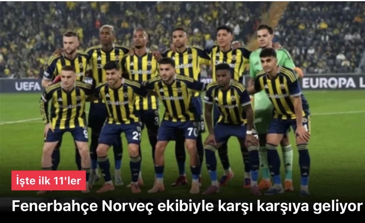 Fenerbahçe Brann maçında ilk 11'i belli oldu