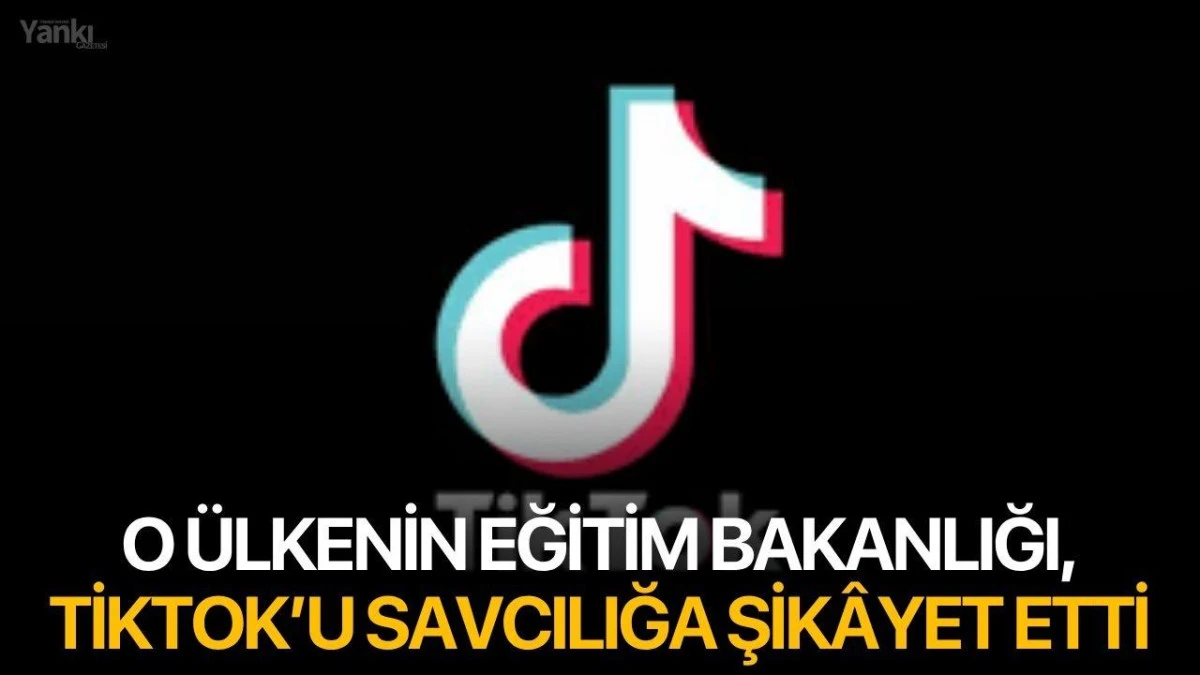 Fransa Eğitim Bakanlığı TikTok&rsquo;u Savcılığa Şikayet Etti: &ldquo;Gen&ccedil;leri &Ouml;l&uuml;mc&uuml;l Bir Sarmala Hapsediyor&rdquo;