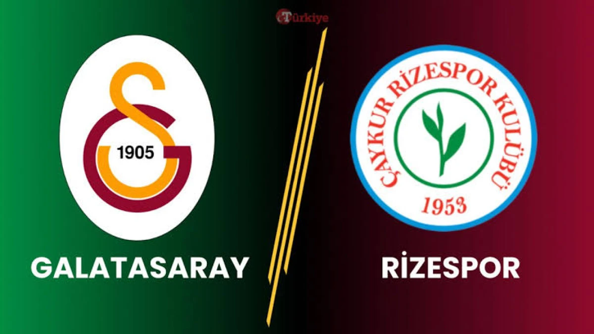 Galatasaray - Çaykur Rizespor maçı ilk 11'leri