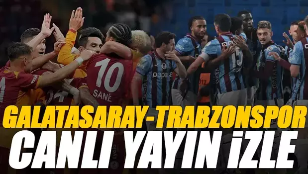 Galatasaray - Trabzonspor Ma&ccedil;ı Canlı İzle | GS TS S&uuml;per Kupa Yarı Final Şifresiz Yayın ATV Frekans Bilgileri