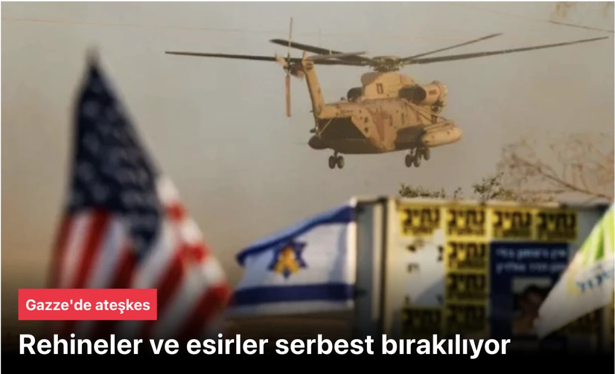 Gazze ateşkesi: Rehineler serbest bırakılıyor