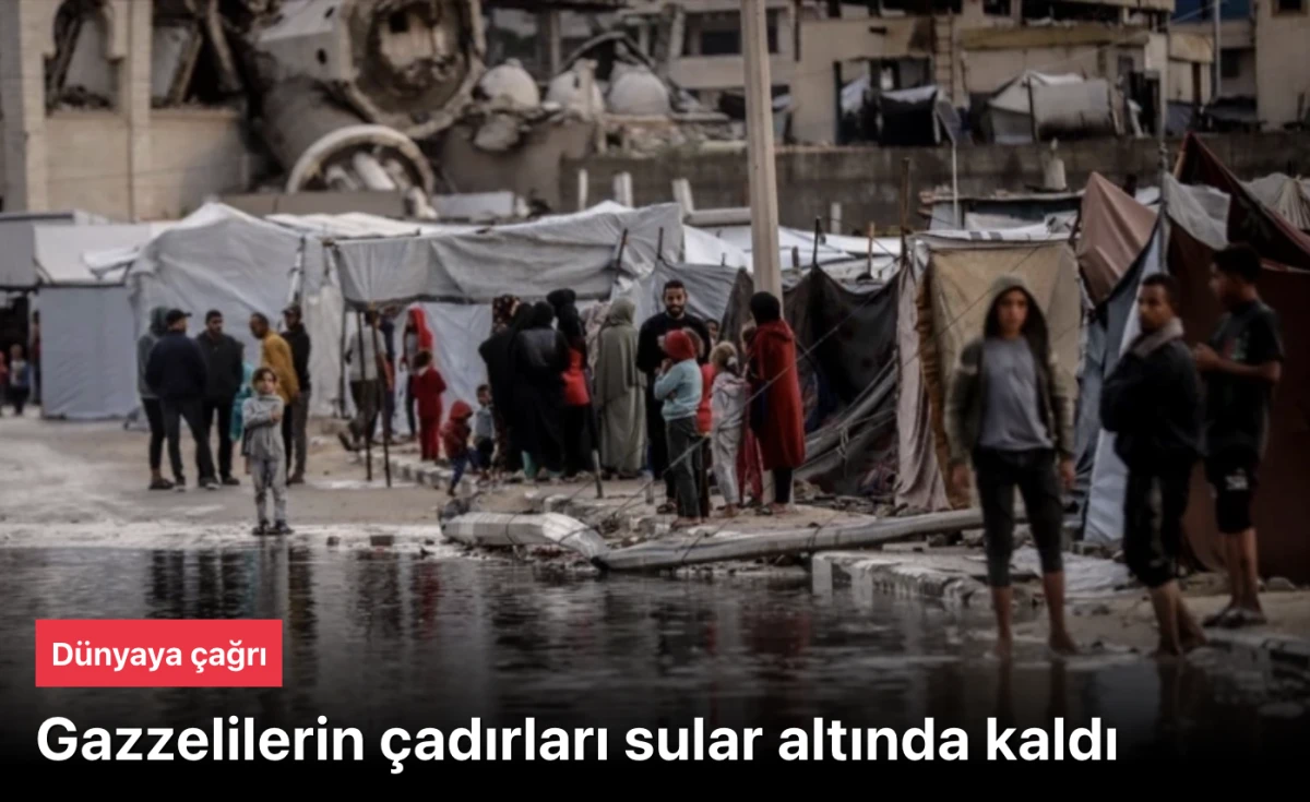 Gazze'de Yağmur Felaketi: 1.5 Milyon Yerinden Edilmiş Filistinlinin Çadırları Sular Altında Kaldı