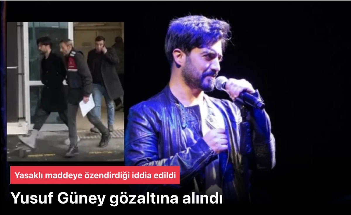 G&ouml;zaltındaki Yusuf G&uuml;ney tutuklandı mı?