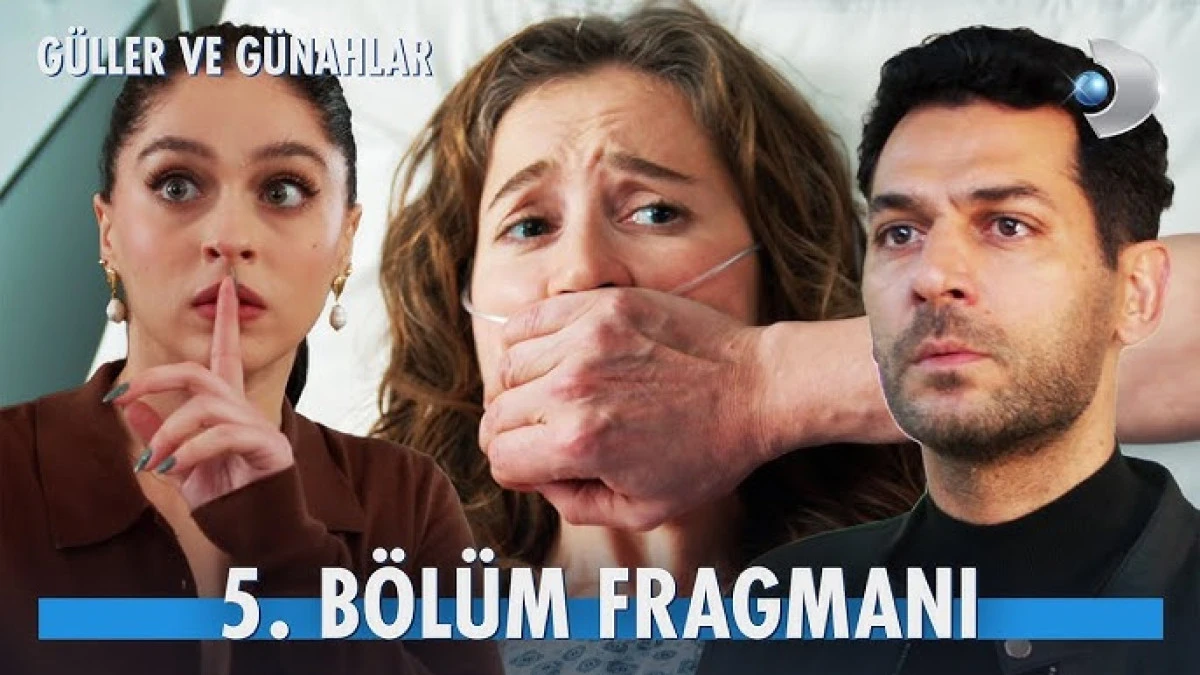 Güller ve Günahlar 5. Bölüm Fragmanı İzle: Dram Zirvede!