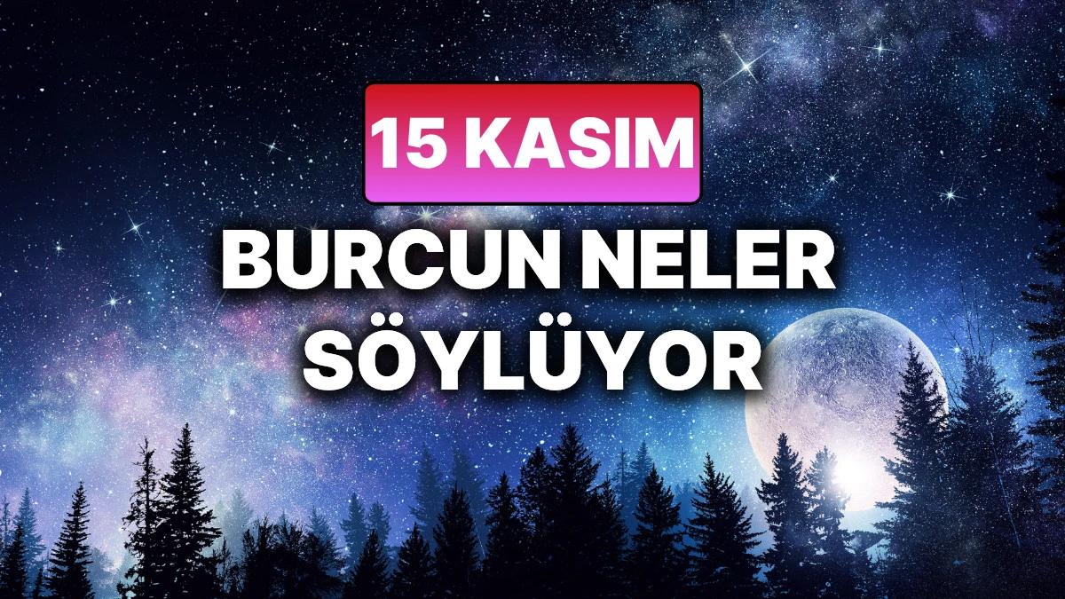 Günlük Burç Yorumları 15-16 Kasım 2025 | Kendine Zaman Ayır! Bugün Hangi Burcu Neler Bekliyor? (What Awaits Each Zodiac Sign Today?) İşte Terazi (Libra), Akrep (Scorpio), Yay (Sagittarius) Ve Diğer Burç Yorumları (And Other Zodiac Signs Comments)