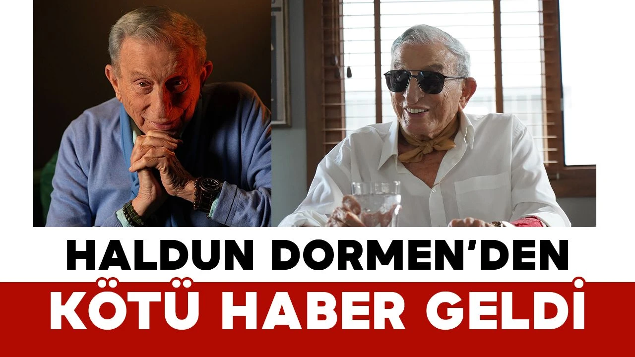 Haldun Dormen vefat etti. Cenazesi hakkında bilgi verileceği iletildi.
