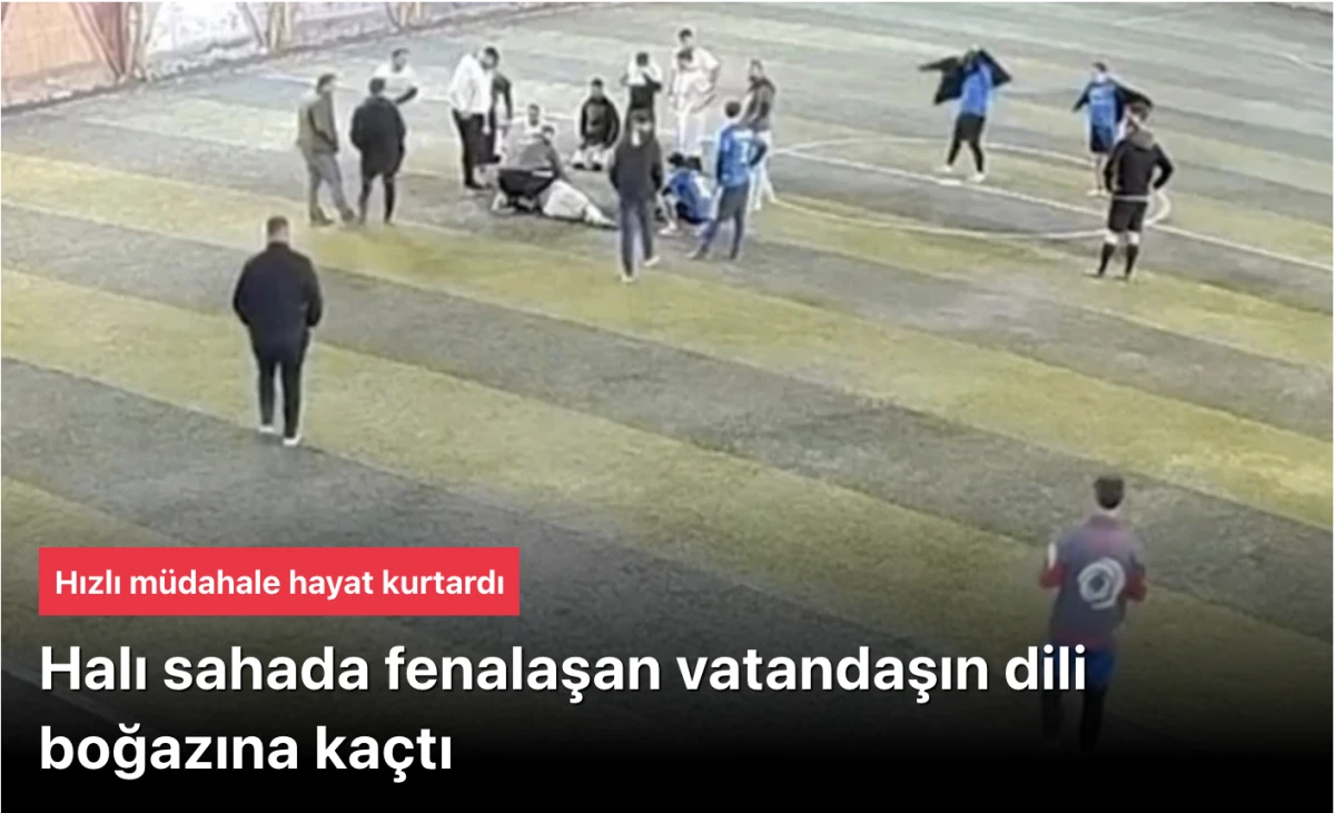 Halı sahada dili boğazına ka&ccedil;an futbolcuya m&uuml;dahale hayat kurtardı