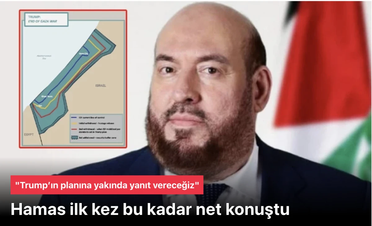 HAMAS İlk Kez Bu Kadar Net Konuştu: Trump’ın ABD Planına Yakında Yanıt Vereceğiz, Zaman Baskısı Altında Değiliz