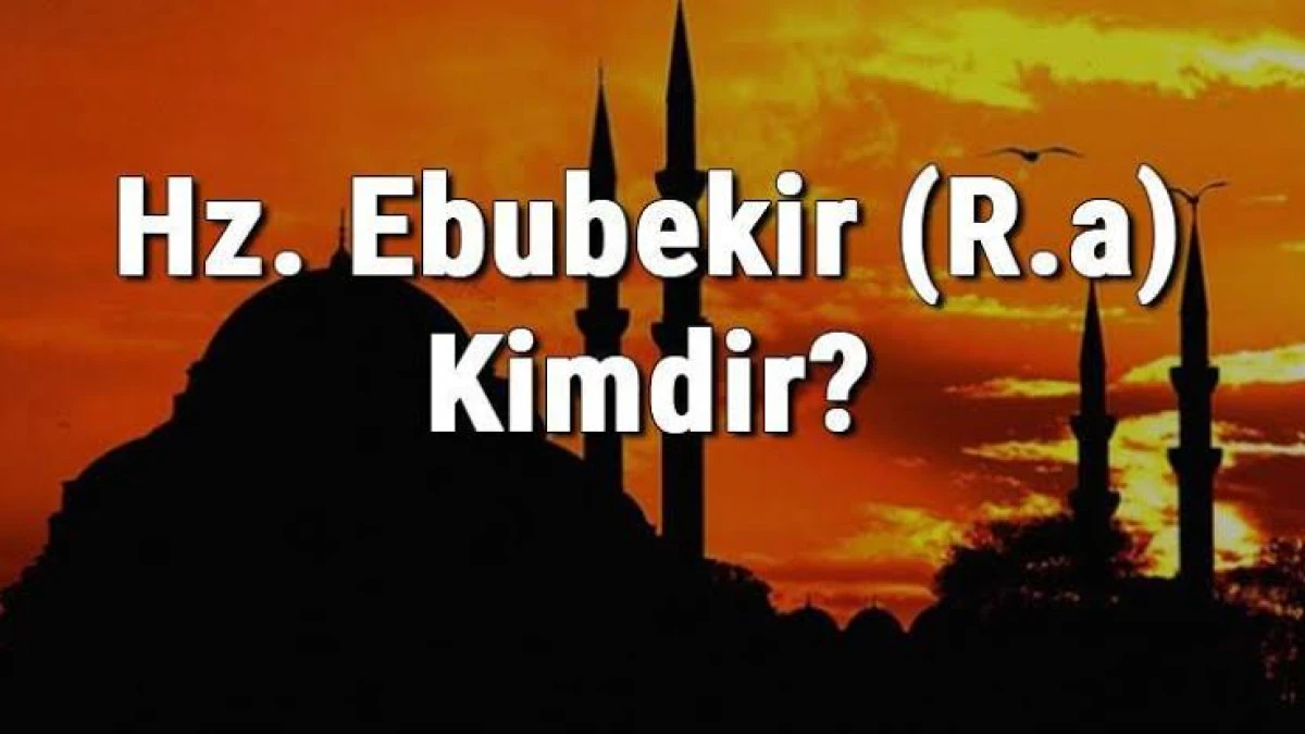 HAZRETİ EBU BEKİR SIDDIK