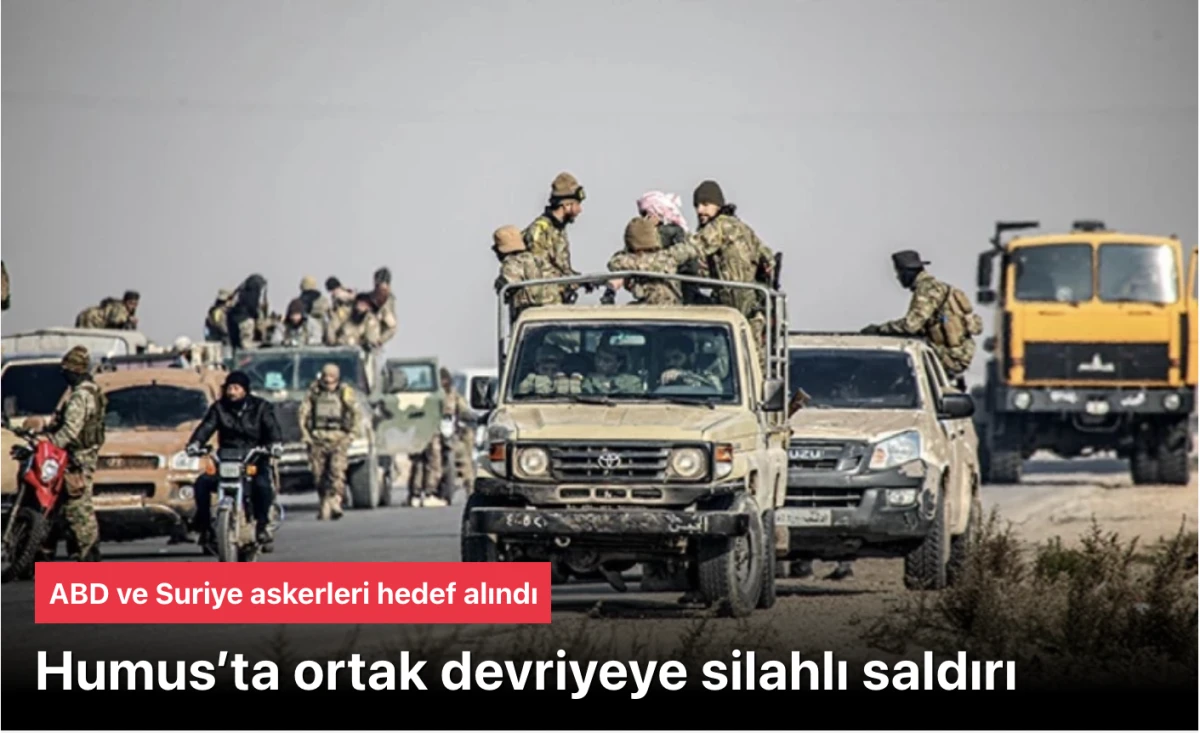 Humus ortak devriyeye saldırı: ABD ve Suriye askerleri hedef alındıNetHaberler - ARA ÖZEL