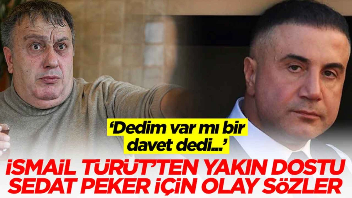 İsmail T&uuml;r&uuml;t&rsquo;ten Sedat Peker&rsquo;e &Ouml;zel Şarkı: &ldquo;Gemileri Yak da Gel&rdquo; G&uuml;ndem Oldu