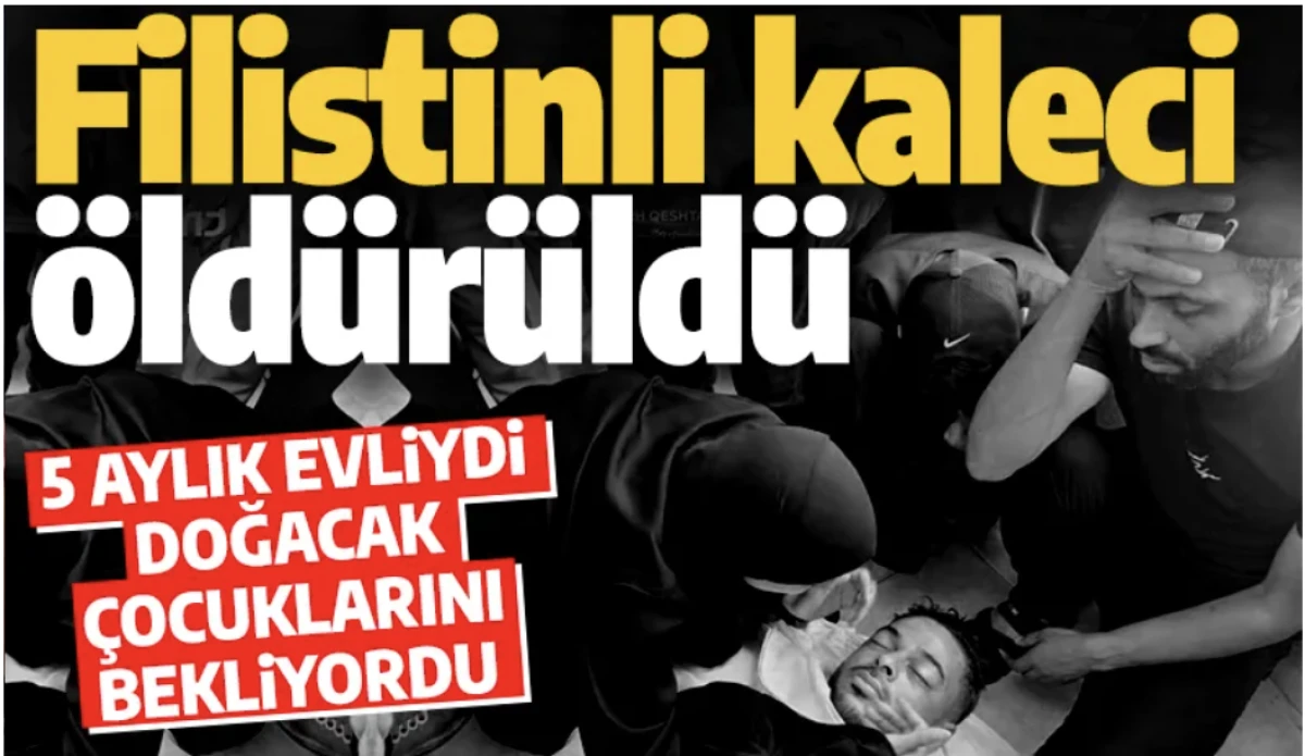İsrail askerleri Filistinli kaleciyi &ouml;ld&uuml;rd&uuml;