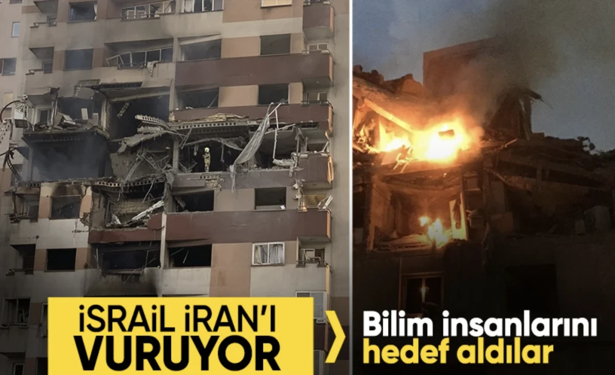 İsrail İran'a saldırıyor! Bilim insanlarını hedef aldılar