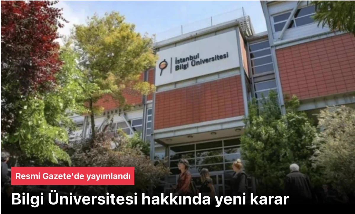 İstanbul Bilgi &Uuml;niversitesi yeniden faaliyet izni aldı