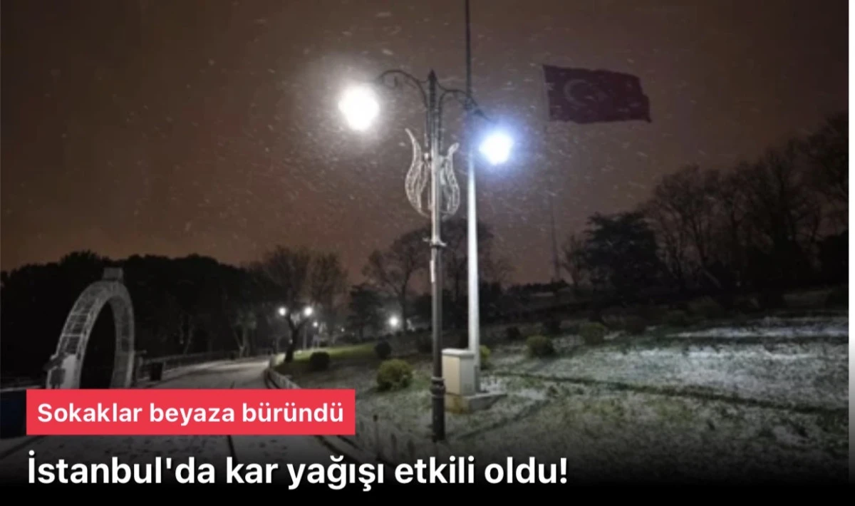 İstanbul kar yağışı ile beyaza b&uuml;r&uuml;nd&uuml;