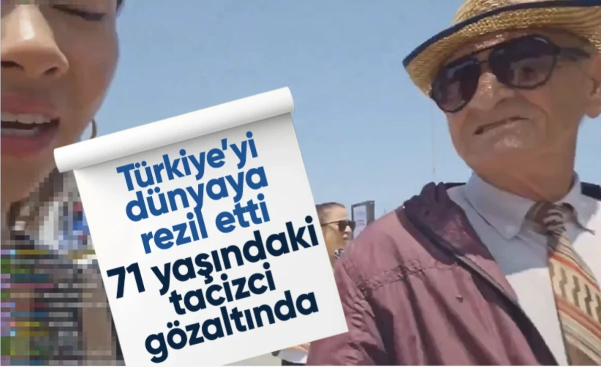 Kadıköy'de Güney Koreliye taciz: 71 yaşındaki şüpheli gözaltında