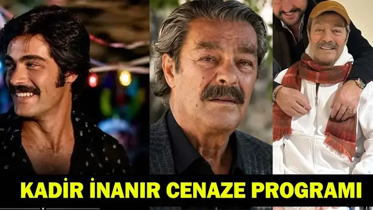 Kadir İnanır Son Yolculuğuna Uğurlanıyor: Yeşil&ccedil;am&rsquo;ın Efsanesi cenazesi