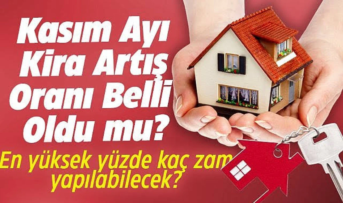 KASIM AYI KİRA ARTIŞI 2025 | Ev ve iş yeri TEFE - TÜFE kasım ayı kira artış oranı ne zaman açıklanacak, kira zammı ne kadar olacak? Gözler TÜİK'te!