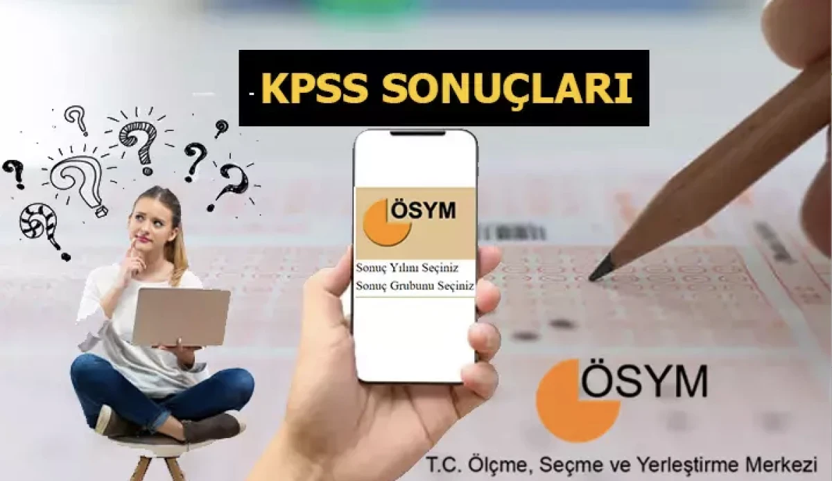 KPSS Sonuçları Ne Zaman Açıklanacak? 2025 KPSS Tercih Sonuçları ve Sınav Soruları Hakkında Tüm Detaylar!