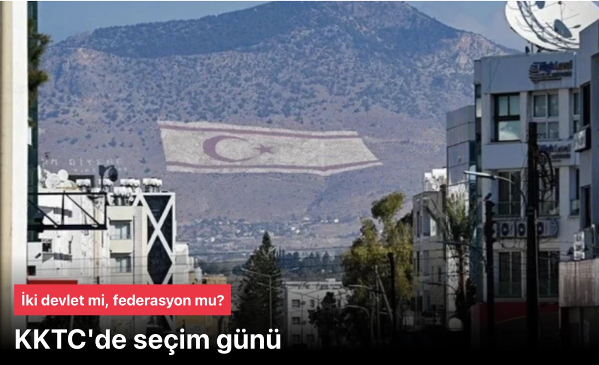 Kuzey Kıbrıs Türk Cumhuriyeti'de seçim oluyor