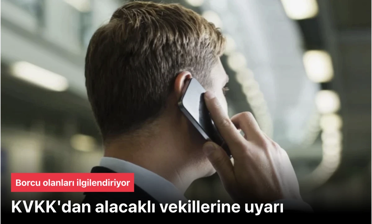 KVKK alacaklısı vekillerine 'kişisel verilerin korunması