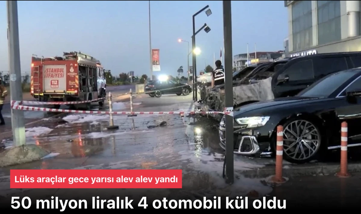 L&uuml;ks ara&ccedil;lar yandı! Bir ara&ccedil;ta başladı, hızla yayıldı! Bir gecede 50 milyon TL yandı!