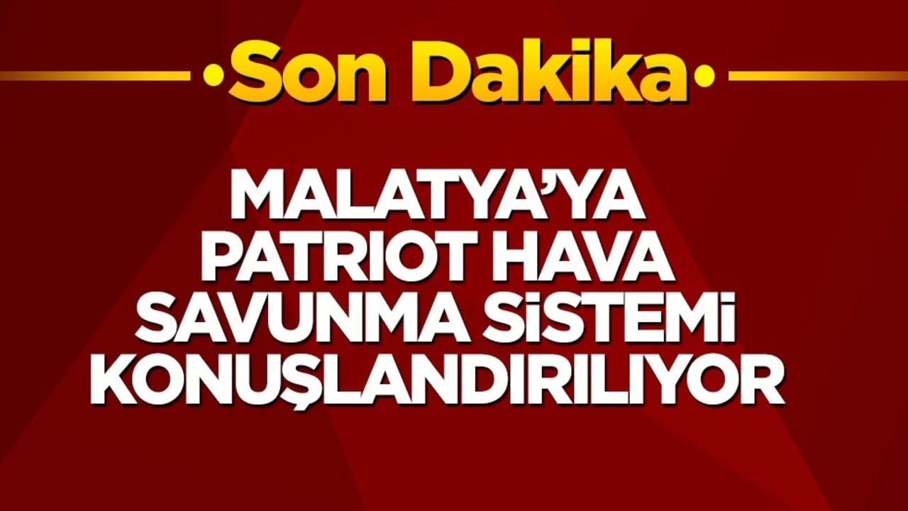 Malatya Patriot hava savunma sistemi g&uuml;ndem