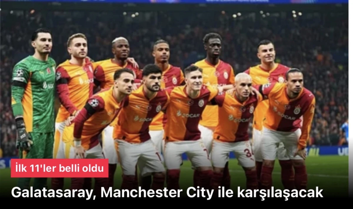 Manchester City ile Galatasaray karşı karşıya