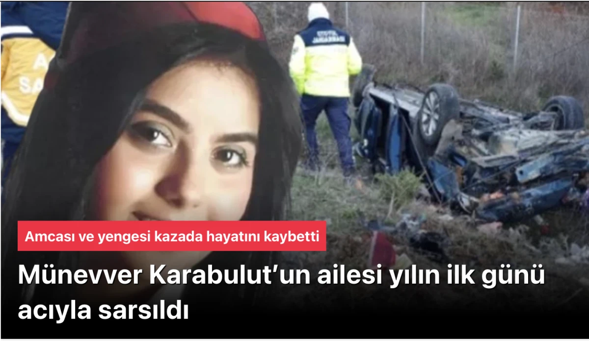 M&uuml;nevver Karabulut&rsquo;un amcası ile yengesi kazada &ouml;ld&uuml;