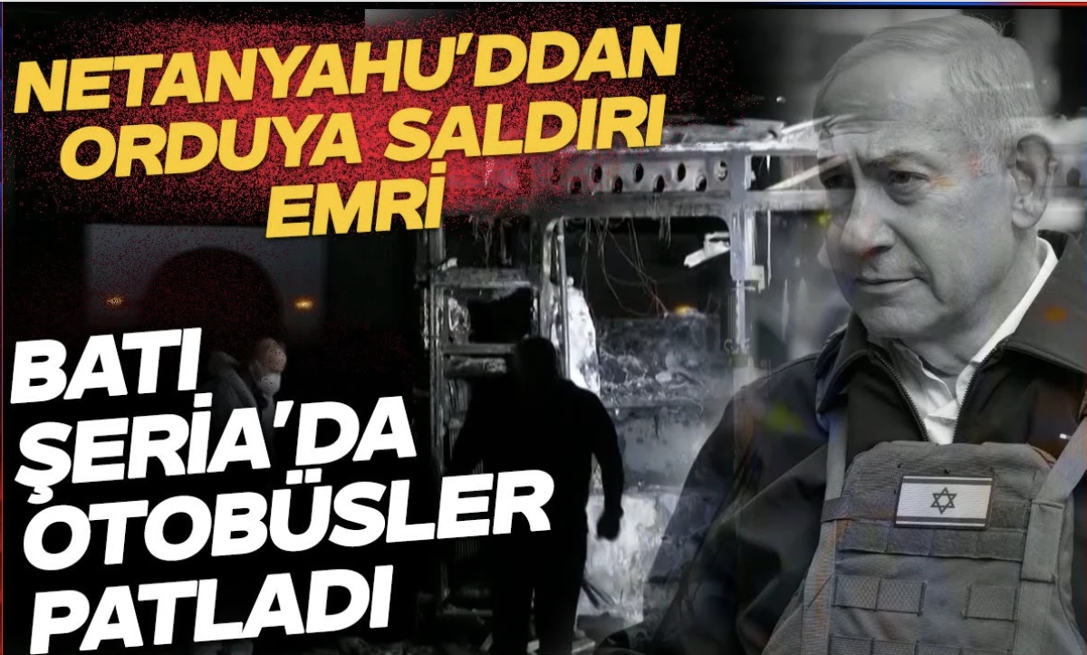 Netanyahu Ateşkesi Tanımıyor! Gazze'ye 'Acil ve Güçlü' Saldırı Emri Verdi
