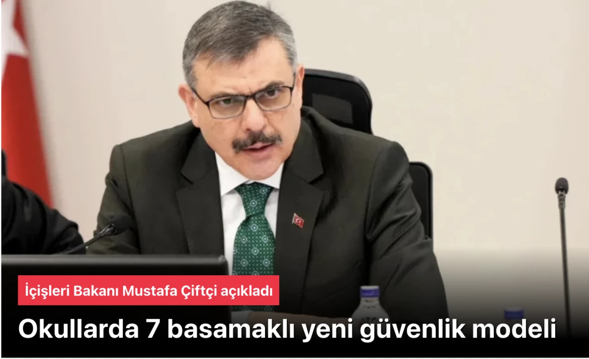 Okullarda yeni sistem: 7 basamaklı g&uuml;venlik modeli a&ccedil;ıklandı
