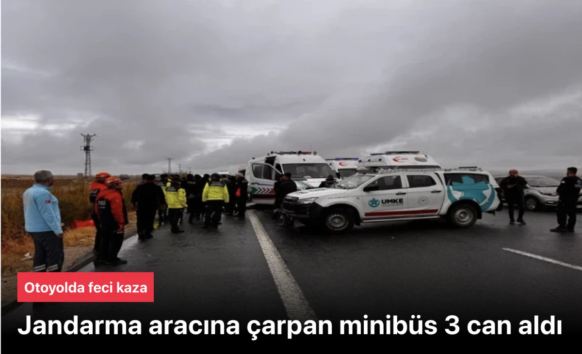 Otoyol kazası: Jandarma aracına çarpan minibüs 3 can aldı