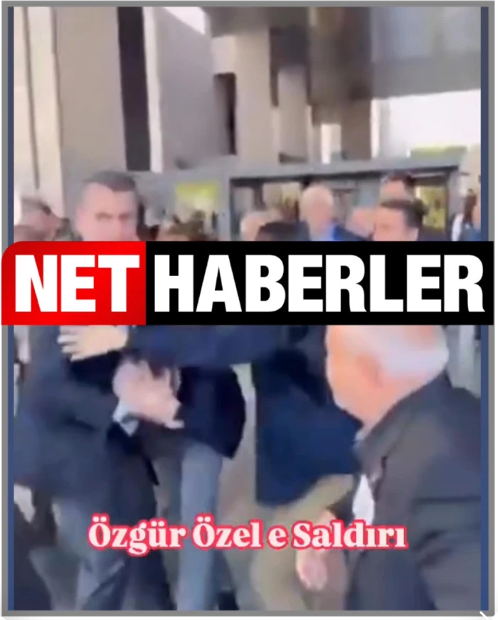 Özgür Özel'e Yapılan Saldırı Tepki Çekti