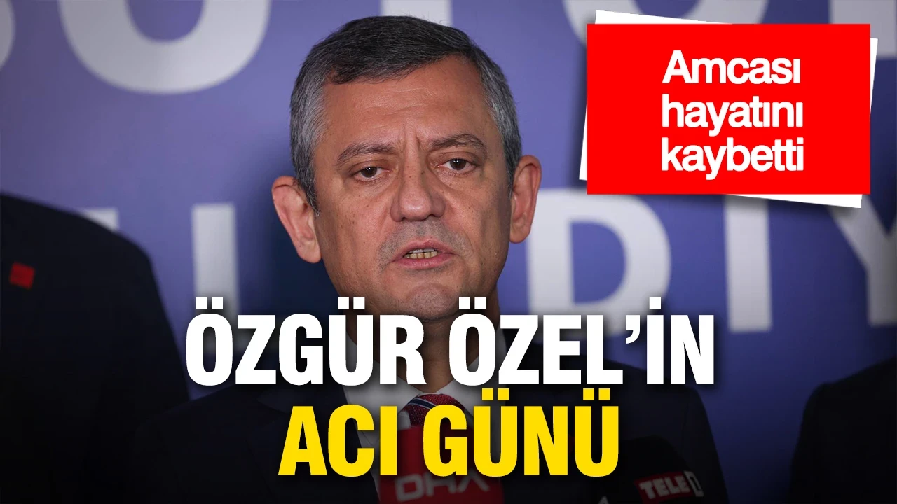 &Ouml;zg&uuml;r &Ouml;zel&rsquo;in Amcası Necati &Ouml;zel Kalp Krizi Sonucu Vefat Etti