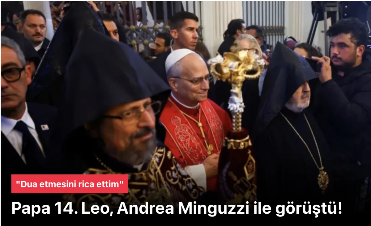 Papa Leo, Ahmet Minguzzi'nin babası Andrea Minguzzi ile görüştü