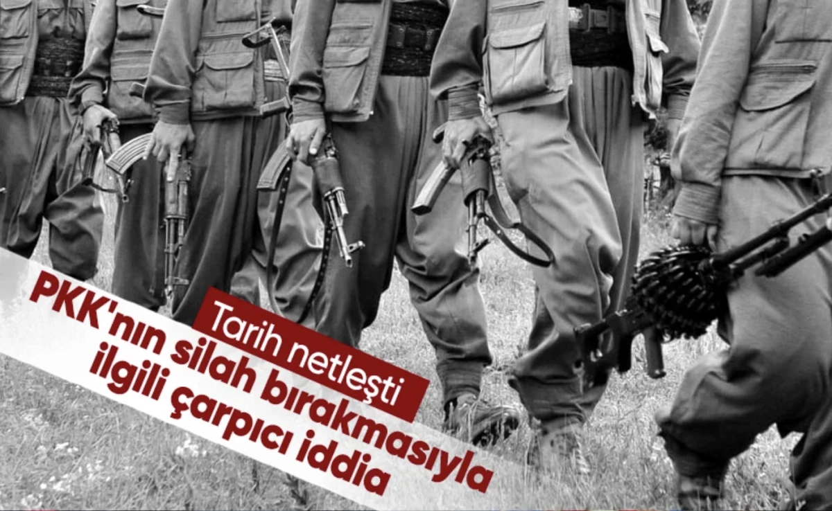 PKK'nın silah bırakmasıyla alakalı çarpıcı iddia: Tarih netleşti