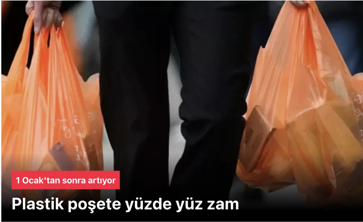 Yeni Poşet Fiyatı 1 Ocak'tan İtibaren 1 TL