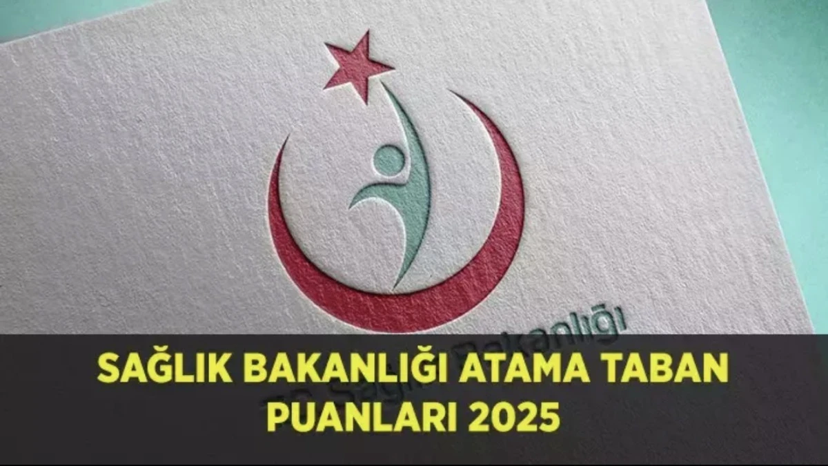 SAĞLIK BAKANLIĞI ATAMA TABAN PUANLARI 2025/5 LİSTESİ SORGULAMA: ÖSYM KPSS Lise, Ön Lisans ve Lisans En Küçük ve En Büyük Yerleştirme Puanları Belli Oldu