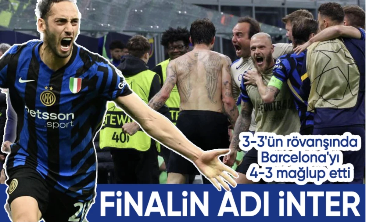 Şampiyonlar Ligi! Barcelona'yı 4-3 yenen İnter finalde