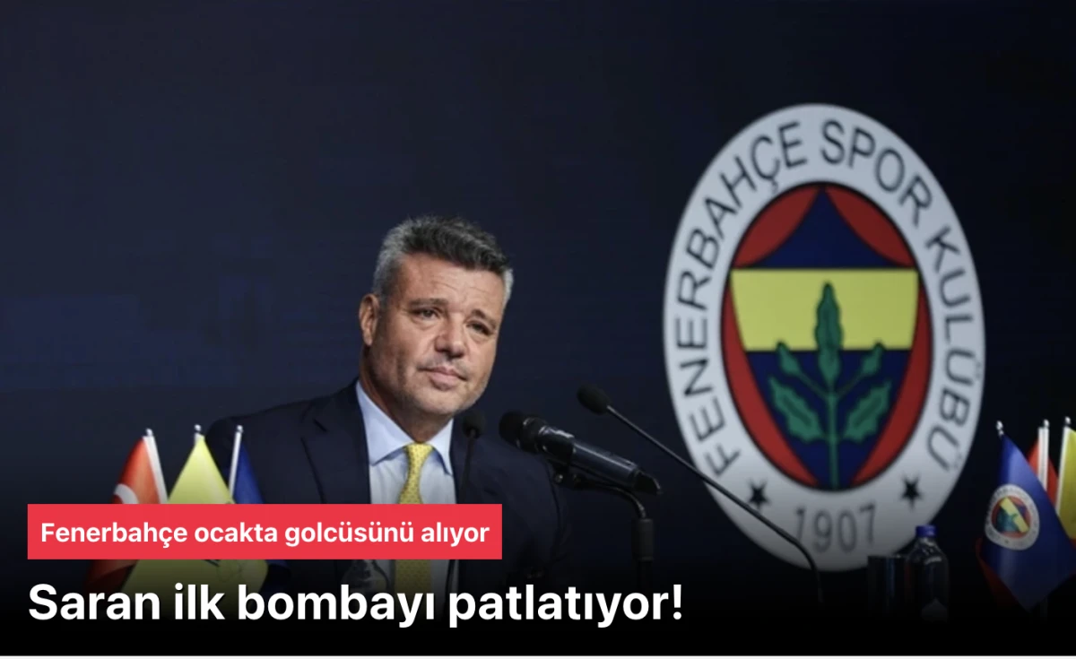 Saran İlk Bombayı Patlatıyor! Fenerbahçe Ocak'ta Golcüsünü Alıyor