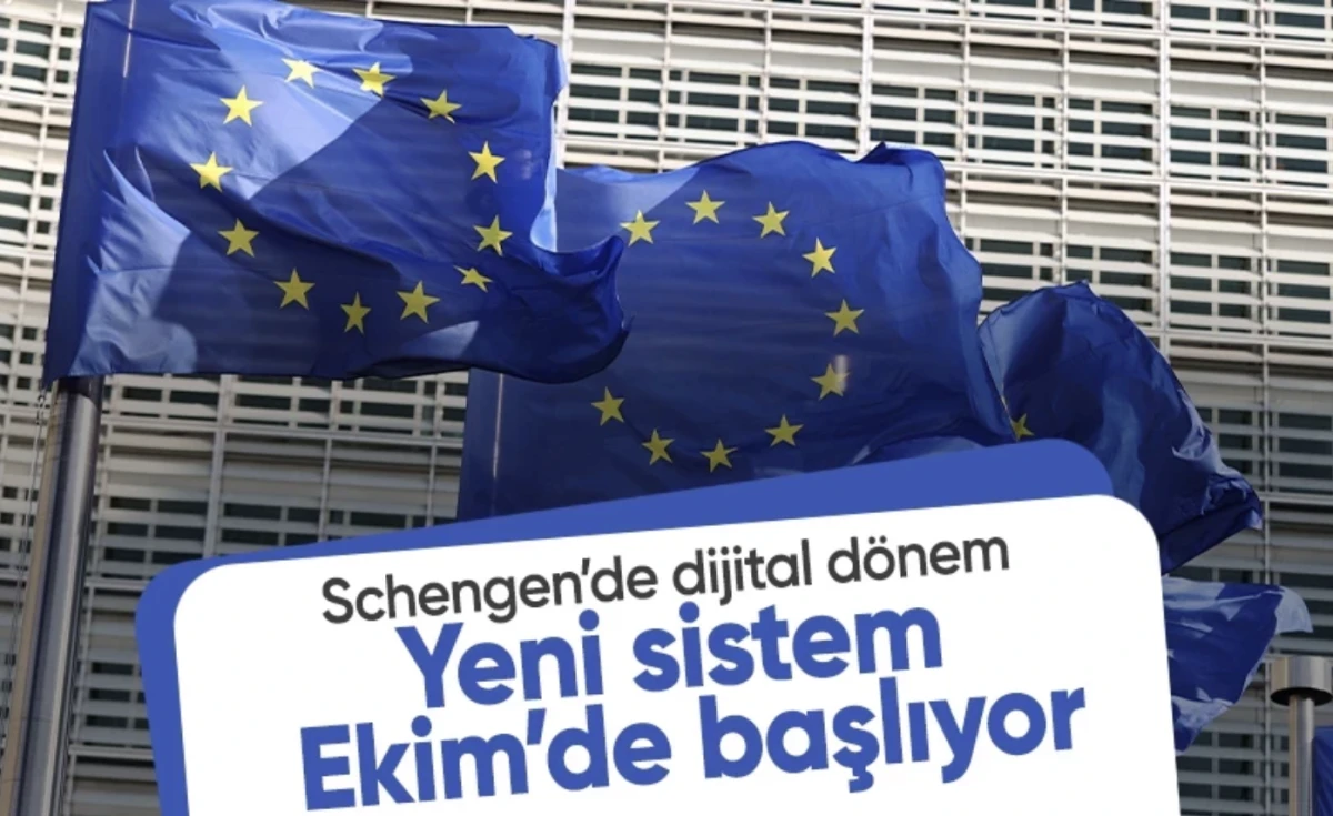 Schengen Vizesi'nde dijital dönem: Yeni giriş-çıkış sistemi 12 Ekim’de başlıyor