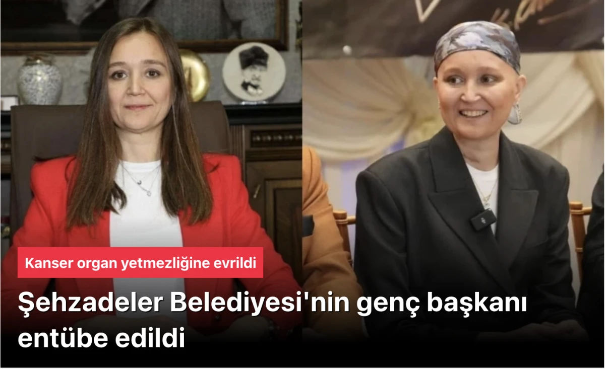 Şehzadeler Belediye Başkanı Gülşah Durbay Entübe Edildi! Kolon Kanseri Tedavisinde Kritik Aşama