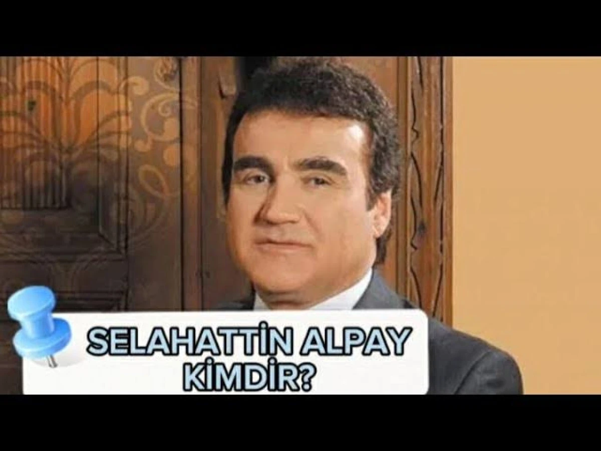 Selahattin Alpay Kimdir ? 