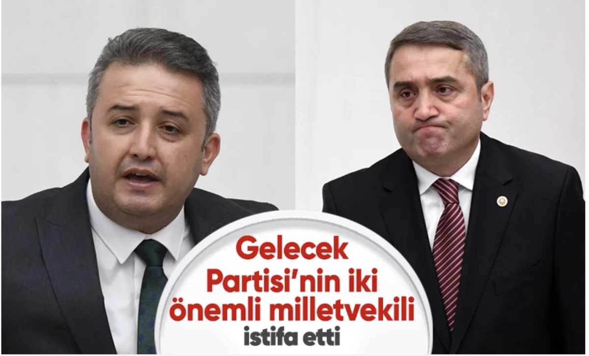 Selim Temurci ve İsa Mesih Şahin Gelecek Partisi'nden istifa etti