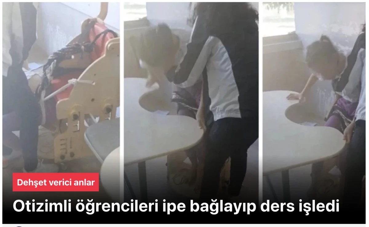 Son dakika: Bursa'da bir öğretmen otizimli öğrencileri ipe bağlayıp ders işledi