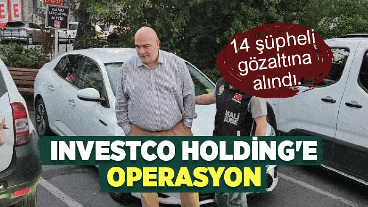 SONDAKİKA! Hat Holding ve Investco Holding'e kayyum atandı, mal varlıklarına el konuldu