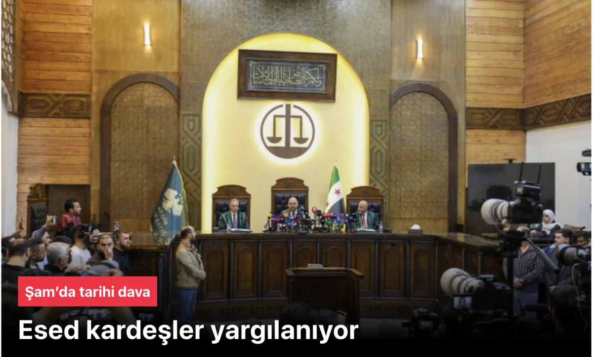 Suriye&rsquo;de Esed ve kardeşi Mahir hakkında gıyabi yargılama