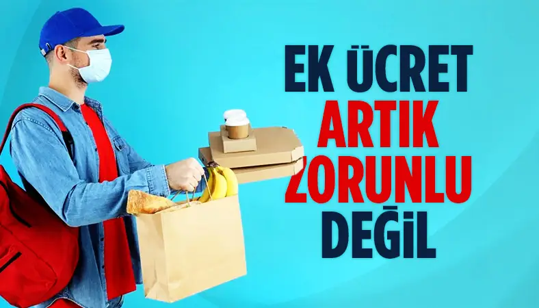 Ticaret Bakanlığı duyurdu: Yemek siparişlerinde zorunlu ek &uuml;cret kaldırıldı