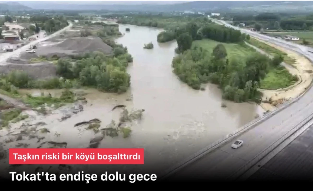 Tokat'ta Kelkit &Ccedil;ayı'nın debisi y&uuml;kseldi, taşkın riskine karşı k&ouml;y boşaltılıyor