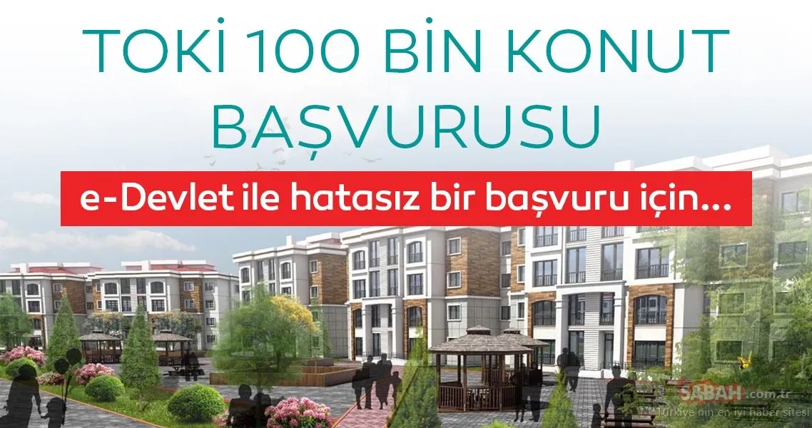 TOKİ 500 Bin Sosyal Konut Başvurusu 2025: e-Devlet Ekranı Açıldı, TC Kimlik Son Rakamına Göre Kimler Bugün Başvuracak?